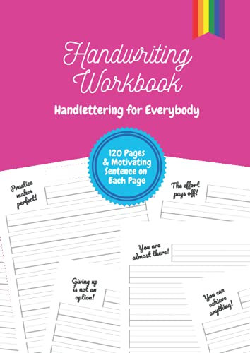 Handwriting Workbook - Handlettering for Everybody: Motivating sentence on each page | LGBTQ edition | 120 pages | DIN-A4 | 8,27''x11,69'' | ... booklet for children, teenagers and adults