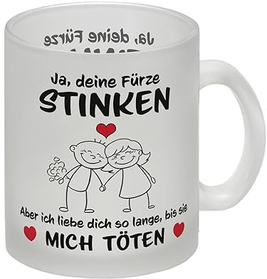 Ja, deine Fürze stinken, aber ich liebe dich trotzdem Glas Tasse als Geschenk für ihn zum Valentinstag Jahrestag Geburtstag oder Hochzeitstag