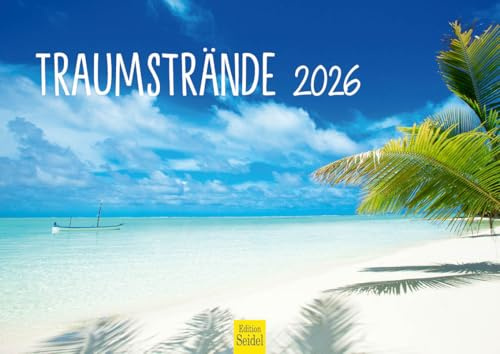 Edition Seidel Premium Kalender Traumstrände 2026 Format DIN A4 Wandkalender Karibik Malediven Seychellen Dominikanische Republik Strand Meer Küste Palmen