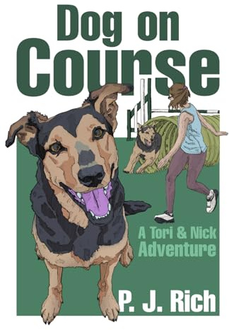 Dog on Course: A Tori & Nick Adventure