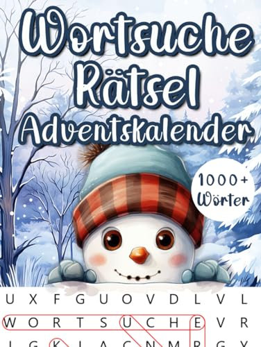 Wortsuchrätsel Adventskalender: Wortsuche zur Weihnachtszeit mit 72 Rätseln im Großdruck mit 1000+ versteckten Wörtern für Erwachsene, Senioren & Kinder