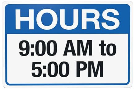 Panneau d'avertissement en métal avec horaires d'ouverture de 9AM à 5 PM, 20 x 30 cm, 4 panneaux pré-percés et faciles à monter pour décoration murale intérieure et extérieure