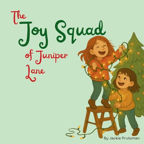 The Joy Squad of Juniper Lane