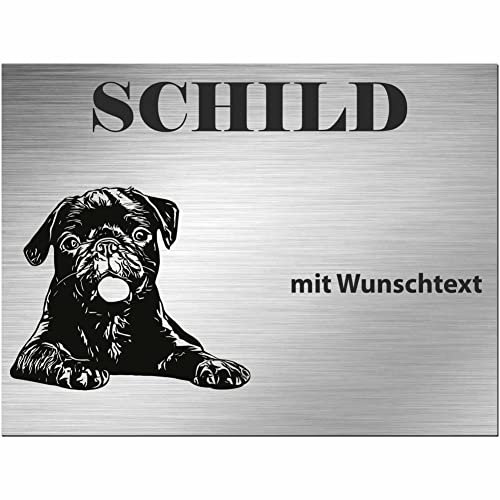 INDIGOS UG - Schilder selbst gestalten Mops - Wunschtext personalisiert - Aluverbundplatte Edelstahllook - ab 20x15 cm - Spruch - Deko Geschenkidee für Ihren Hund - Zaun - Türschild