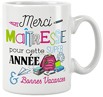 ÉNJA Création. Maîtresse Merci pour cette super année. Cadeau fin d'année scolaire. Mug pour maître, maîtresse, atsem et nounou au choix Cadeau original Prix mini Haute qualité 11oz 320ML (MAÎTRESSE)