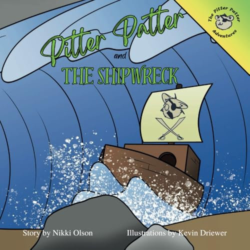 Pitter Patter and the Shipwreck (The Pitter Patter Adventures)