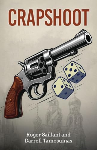Crapshoot: A Tale of Chance, Choices, and Crime