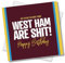 Punkcards - West Ham Birthday Card - Funny Football Birthday Card - Football Greeting Card - From Millwall FC or Tottenham Fans