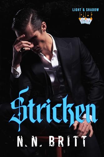 Stricken: Forbidden MM Mafia Romance (Light & Shadow Book 4) (English Edition)
