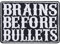 BRAIN BEFORE BULLETS Aufnäher/Aufbügler Biker Patch/Bügelbilder zum annähen/aufbügeln | Geschenk Motorrad-Fahrer DIY Applikation für Weste/Jeans/Boots/Motorradkoffer | 85x60mm