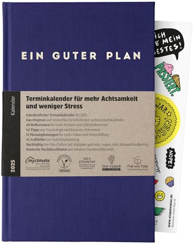 Ein guter Plan 2025 – Ganzheitlicher Terminkalender für mehr Achtsamkeit und weniger Stress – Nachhaltiger Wochenplaner mit 56 Achtsamkeitstipps und Zitaten fernab von Kitsch (Indigo 2025)