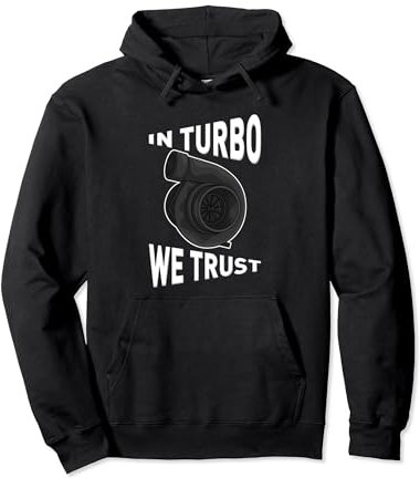 In Turbo We Trust Tuner Kfz-Mechaniker Autotuner Turbolader Pullover Hoodie