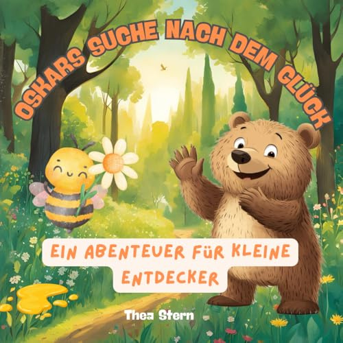 Oskars Suche Nach Dem Glück: Ein Abenteuer für kleine Entdecker