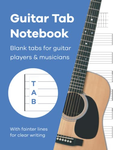 Guitar Tab Notebook: Blank guitar tab paper notebook featuring 120 pages of six 6-line tablature staves per page on Big A4 Size 8.5 x 11”. Fainter lines for easy reading/writing.
