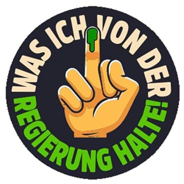 Was ich von der Regierung halte Aufkleber 24 cm