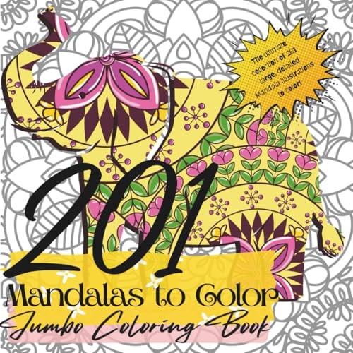 201 Mandalas to Color: Jumbo Coloring Book (Coloring Poster Books, Band 48)