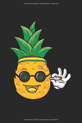 Kiffer Ananas mit Marihuana Notizbuch: kiffen Notizheft A5 blanko Malbuch Notizblock für Pothead Journal Skizzenbuch Geschenk für Kiffer Heft Zeichenbuch