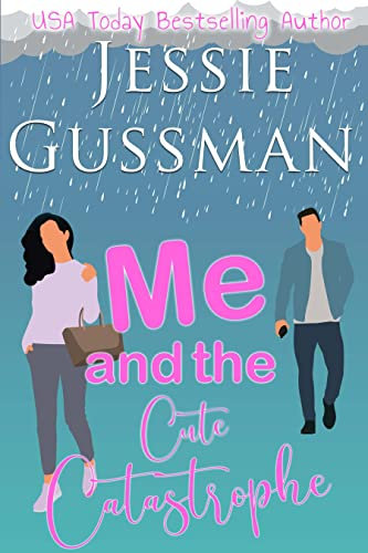 Me and the Cute Catastrophe (Sweet, Small Town Romantic Comedy in Good Grief, Idaho Book 1) (English Edition)
