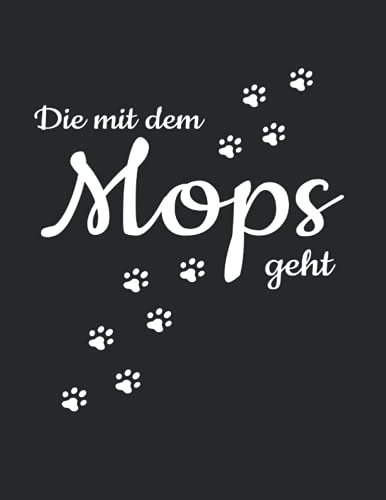 Die Mit Dem Mops Geht Hunde Pfote Gassi Spazieren Haustier Hund: ANTI STRESS MALBUCH - Mandalas - Lustiges Hunde Welpen Wurf Geschenk - A4 (8,5x11) - ... Vorlagen - Antistress - Entspannen - Ausmalen