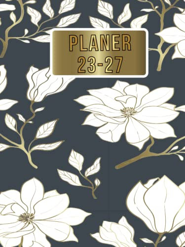 Planer 23-27: Monatsplaner 2023-2027 Din A4 , 5 jahres planer 60 Monate , mit Deutschlands gesetzliche Feiertage ,Festtag , Ereignisse , Kalender & Organizer, schwarze Abdeckung mit goldenen Blumen