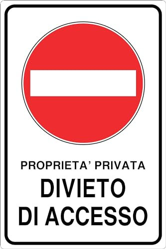 GLOBAL CARTELLO IN LAMIERA SCATOLATA RETTANGOLO 60X40 cm - PROPRIETA' PRIVATA DIVIETO DI ACCESSO - SEGNALE CATARIFRAGENTE (Classe 1)
