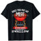 Once You Put My Meat In Your Mouth Grillen Fleisch BBQ Party T-Shirt