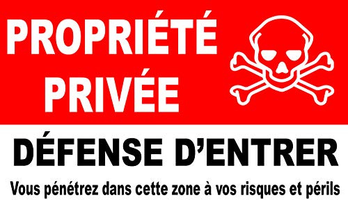 adhesif concept Panneau propriété privée défense d'entrer Vous pénétrez dans Cette Zone à Vos Risques et périls