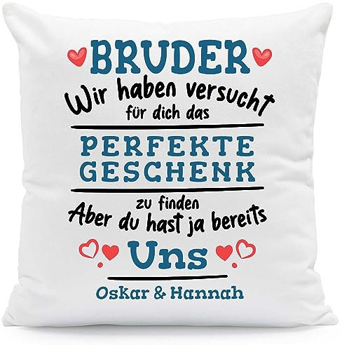 GRAVURZEILE Kissen mit Spruch Personalisiert mit Name - Geschenke für die ganze Familie - Größe: mit Füllung - Farbe: Bruder (Wir haben.)