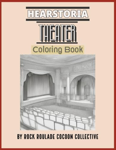 Art Deco Theatre, Hearstoria: Coloring Book