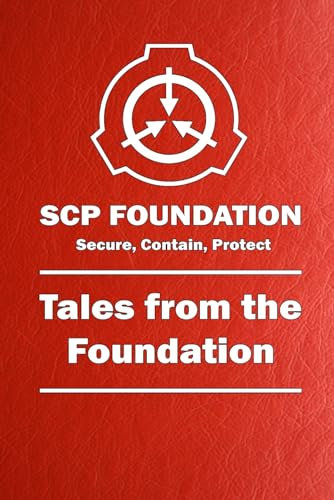 SCP Discover Series: Tales told by the Foundation
