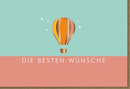 Grußkarte mit Heißluftballon-Motiv und Schriftzug 'Die besten Wünsche' – Hochwertige Glückwunschkarte für besondere Anlässe, Geburtstag & Feierlichkeiten, Aquarell-Design, Pastellfarben - mit Umschlag
