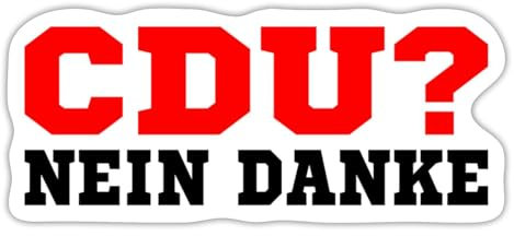 Spreadshirt Politik Statement CDU Nein Danke Sticker Aufkleber, 10 x 10 cm, Mattweiß