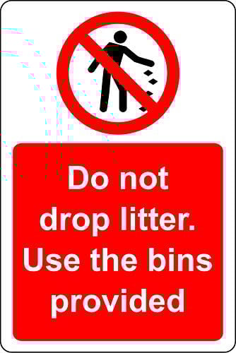 Do not drop litter use the bins provided sign - 1.2mm Rigid plastic 300mm x 200mm