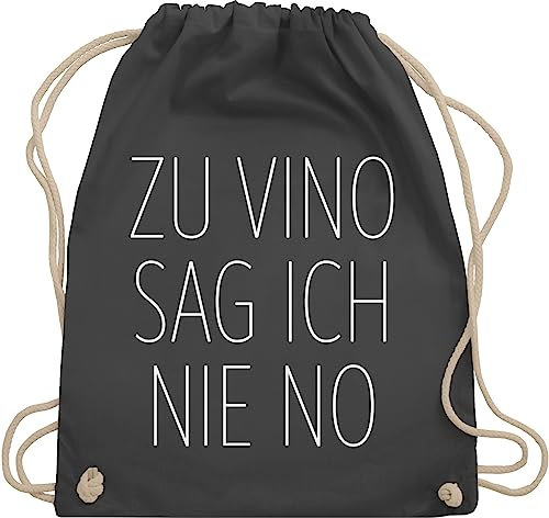 Turnbeutel Rucksack - Sprüche Statement mit Spruch - Zu Vino sag ich nie No weiß - Unisize - Dunkelgrau - beutel+rucksack+mit+sprüchen sprueche wein beutel sprüchen spruechen alki stoffbeutel