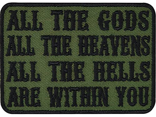 Tactical Morale Patch gestickt All the gods, heavens and hells are within you Militär Abzeichen Aufnäher Aufbügler | Army Geschenk Applikation für Jacke/Weste/Uniform | 70x50mm