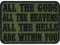 Tactical Morale Patch gestickt All the gods, heavens and hells are within you Militär Abzeichen Aufnäher Aufbügler | Army Geschenk Applikation für Jacke/Weste/Uniform | 70x50mm