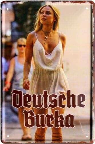 WOGEKA ART Retro - Deutsche Burka Lady Pin Up Girl - witziger Spruch als Geschenk-Idee zum Geburtstag Weihnachten zur Dekoration 20x30 cm Vintage-Design aus Metall 836