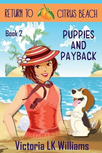 Puppies and Payback (Return to Citrus Beach, Band 2)