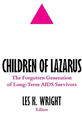 Children of Lazarus: The Forgotten Generation of Long-Term AIDS Survivors