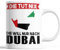 Dubai Tasse | die tut ni die will nur nach Dubai | Dubai Geschenk Saudi Flagge Tasse Würzeln von Dubai Kaffeebecher lustig