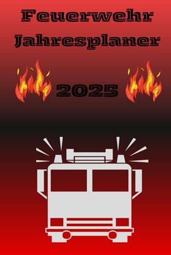 Feuerwehr Jahresplaner 2025