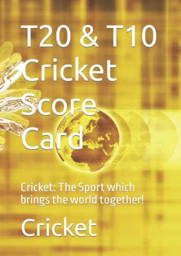 T20 & T10 Cricket Score Card: Cricket: The Sport which brings the world together!