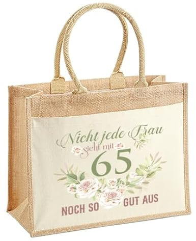 LIEBTASTISCH - Nachhaltige Jutetasche - Geschenk zum 65. Geburtstag Frau - Nicht jede Frau sieht in diesem Alter noch so gut aus (65 Jahre, M (30x30x19 cm))