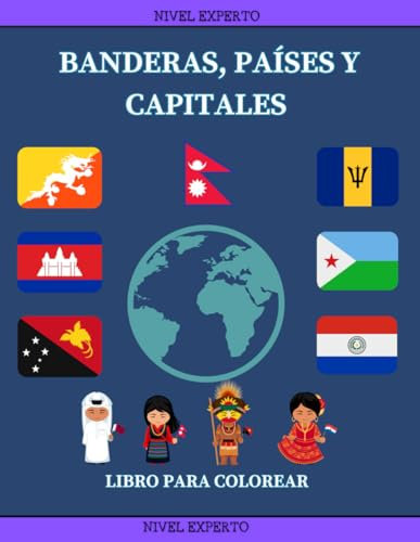 BANDERAS, PAÍSES Y CAPITALES: Nivel Experto