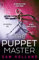 The Puppet Master: A scary, twisty, gripping serial killer thriller, you won’t want to sleep with the lights off!