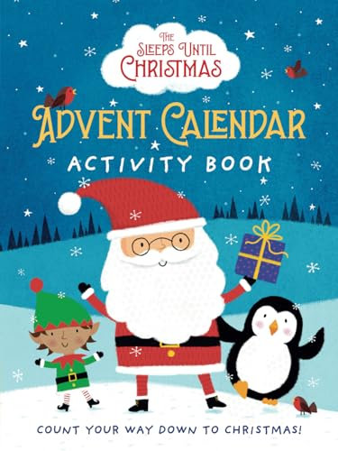 Sleeps Until Christmas | The Advent Calendar Activity book: Count your way down to Christmas! | UK Edition