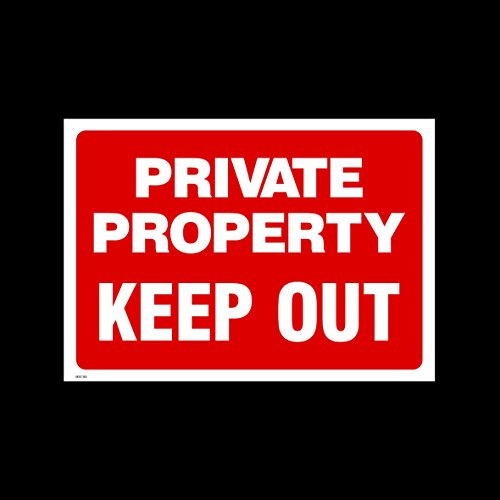 Private Property Keep Out Plastic Sign with 4 Pre-Drilled Holes (MISC180) - No Parking, Private Property, Access, Disabled Parking, Vehicle, Warning
