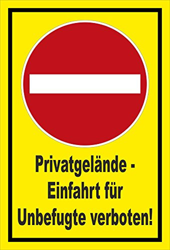 Schild - Verbot der Einfahrt - Privatgelände - Einfahrt für Unbefugte verboten – 30x20cm | stabile 3mm starke Aluminiumverbundplatte – S00358-013-C +++ in 20 Varianten erhältlich