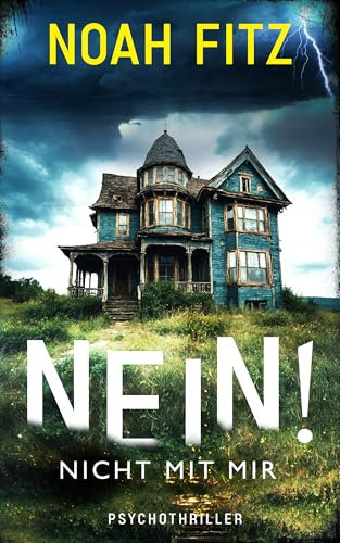 NEIN! - Nicht mit mir - Ein spannender Thriller