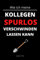 Wie ich meine Kollegen spurlos verschwinden lassen kann: Der kleine Helfer für den Büroalltag | A5 Notizbuch
